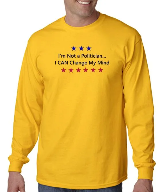 Not a Politician T-shirt Perfect Shirt for the 2020 Elections!