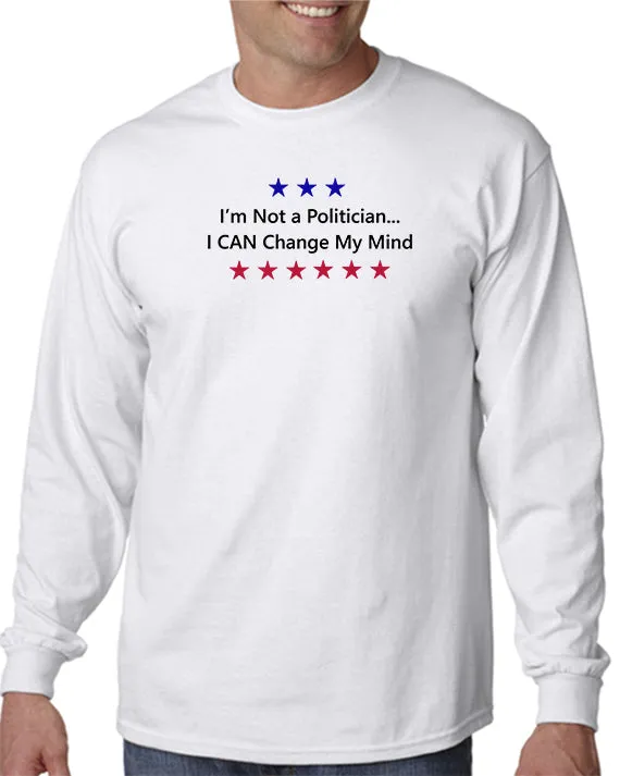 Not a Politician T-shirt Perfect Shirt for the 2020 Elections!